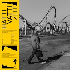 Hatti Vatti - Zeit (RS24LP004) [clip]