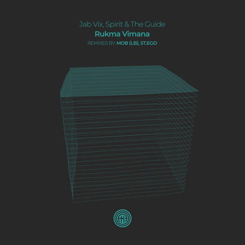 PREMIERE: Jab Vix, Spirit & The Guide - Rukma Vimana (MOB (LB) Remix) [One Of A Kind]