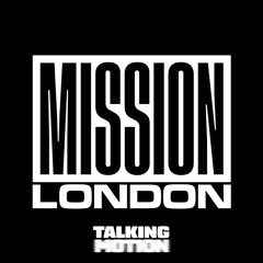 Mission London