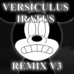 Versiculus Iratus REMIX V3