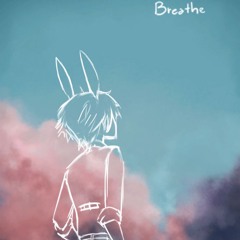 Breathe