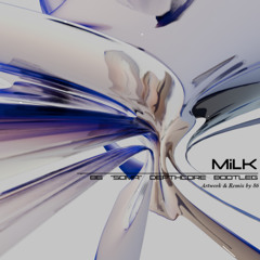 [Free DL]モリモリあつし - MilK(86 ”SOMA” Depthcore Bootleg)