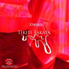 Tikiti Takata  – Dembow Pa La Calle Prod By (Highstackz El Real Sonido)