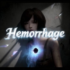 hemorrhage w. myunseenscars