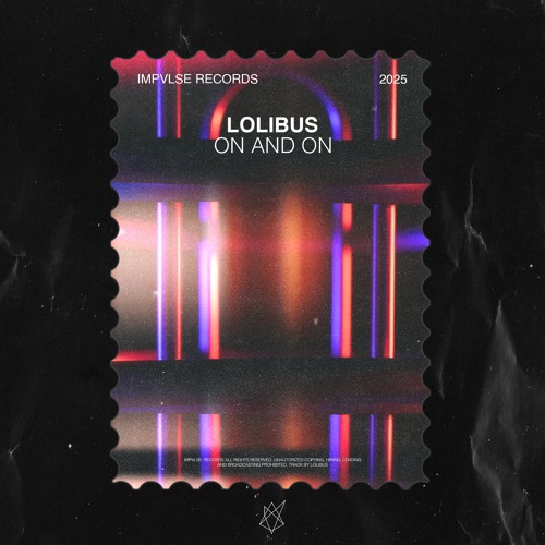 Lolibus - On and on