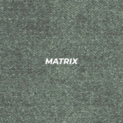 Matrix (Pitori) [Prod. Lee]