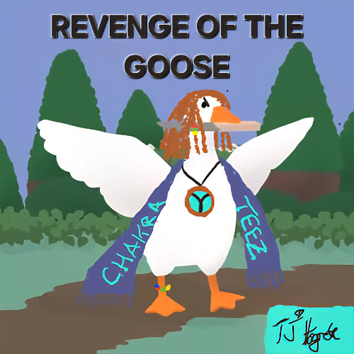 Revenge of the Goose