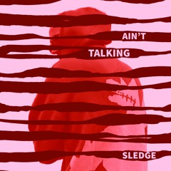 Ain't Talking