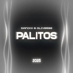 Danixx & Oliverse - Palitos
