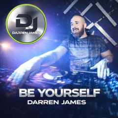 DARREN JAMES - BE YOURSELF (DJs Edit)