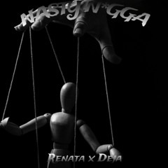Renata x Deja - Nasty N*gga (Official Audio 2025)