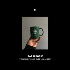 Rap n Borie Riddim (Yusu Selectors & Euge Louisa edit)