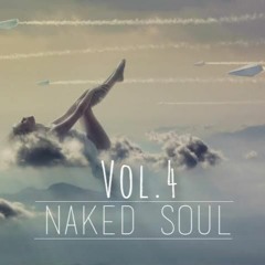 Naked Soul Vol.4