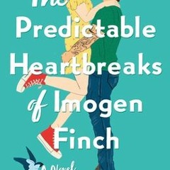 Discover [PDF] The Predictable Heartbreaks of Imogen Finch by Jacqueline Firkins xyz