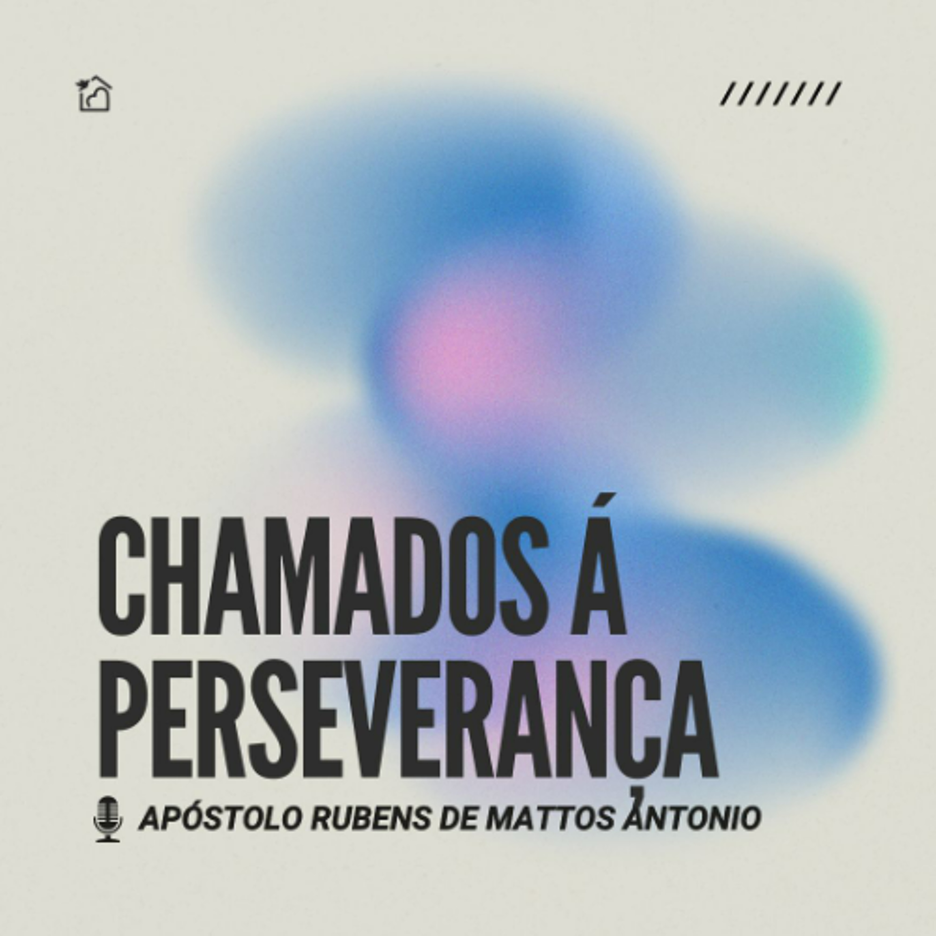 Chamados à Perseverança - Ap Rubens de Mattos Antônio 28/06/2026 episode artwork