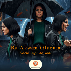 LeoTone - BU AKSAM OLURUM - Cover
