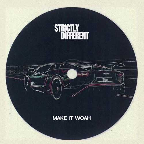 MAKE IT WOAH