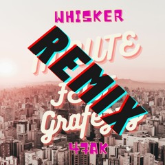 MINUTE (feat. 47AK, Grafezzy) (Whisker Remix)