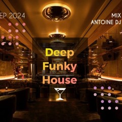 Cocktail Deep - Funky - House Vol. 2 Mix Antoine Dj Sep - 05 - 24