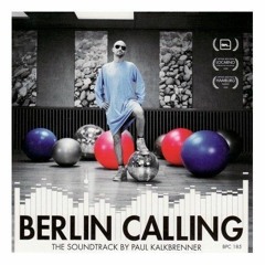 Paul Kalkbrenner - Berlin Calling (Sop Mix 2021)