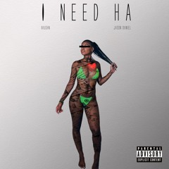 Vaughn - I Need Ha (feat. Jason Daniel)