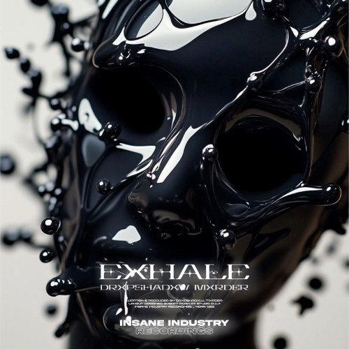 DRXPSHADXW, MXRDER - EXHALE [II216S]