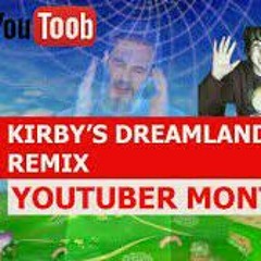 KIRBY'S DREAMLAND THEME REMIX - YOUTUBER MONTAGE.mp3