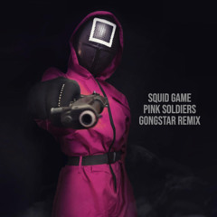 SQUID GAME - PINK SOLDIERS REMIX (Download from More)