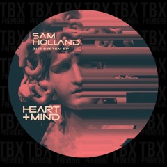 Premiere: Sam Holland - No More Games [Heart + Mind]