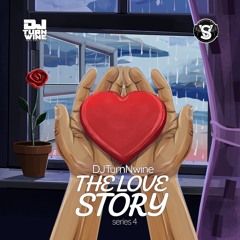 The Love Story 🤎 Series 4 (Afrobeats Edition)