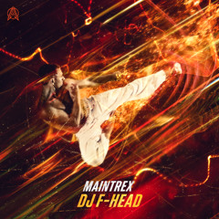 Maintrex - DJ F-Head