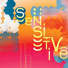 Sensitive Festival 2022
