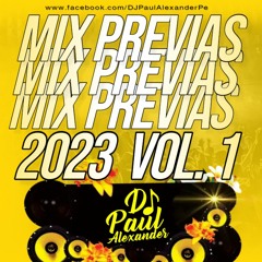 MIX PREVIAS 2023 VOL. 1 (DJ Paul Alexander)