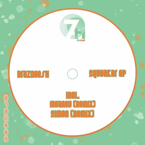 Premiere : Drazneesh - Squeaker (Simon Remix)(07DM009)