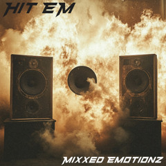 Hit Em