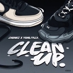 Chunkz x Yung Filly - Clean Up