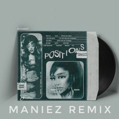 position - Ariana Grande (Maniez Remix) (Contact to purchase full track)