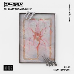 If-Only on Noods – 12th November 2021