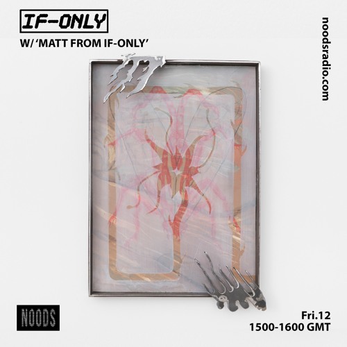 If-Only on Noods – 12th November 2021