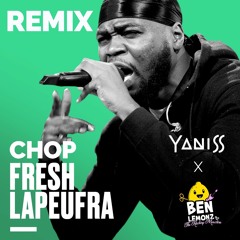 Fresh - Chop (YANISS x BEN LEMONZ Remix)