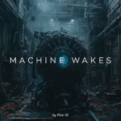 Machine Wakes