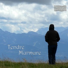 TendreMurmure