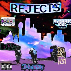 DAS x Hyperbolic - Rejects (feat. Ghost in the Mud) [PROD X DAS FRANCISCO]