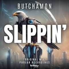 Butchamon - Slippin' (Original Mix)