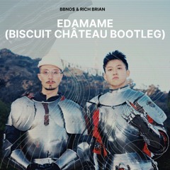 Bbno$ & Rich Brian - Edamame (Biscuit Château Bootleg)