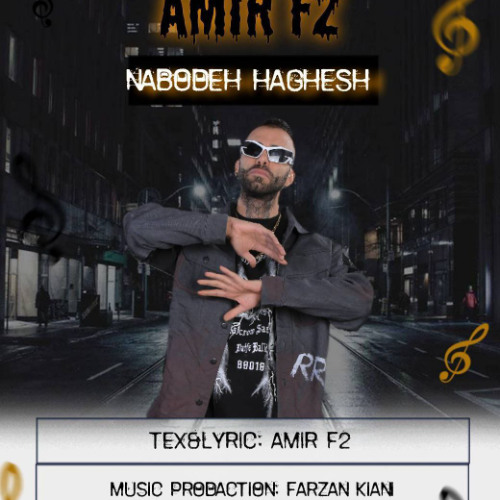 Amir F2 - Naboode Haghesh