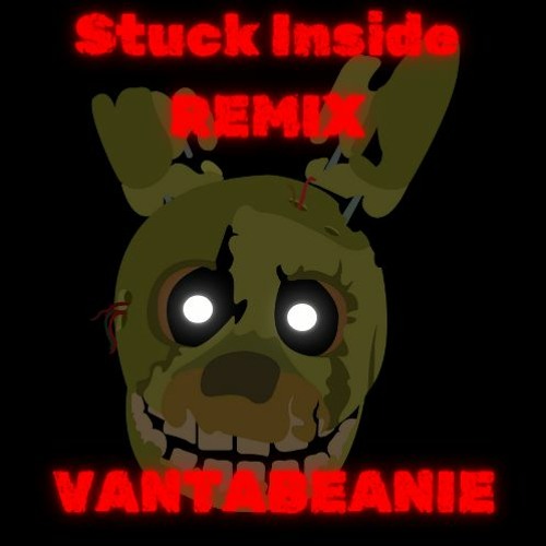 Stuck Inside Remix