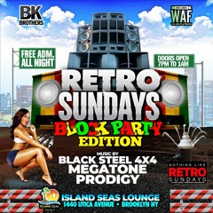RETRO SUNDAYS BLOCK PARTY EDITION PT.1