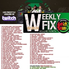 DJ Crossfire - Weekly Fix 2.20.24 - Crate Diggin Reggae - Live Jugglin on Twitch - Unity Sound