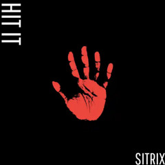 HIT IT